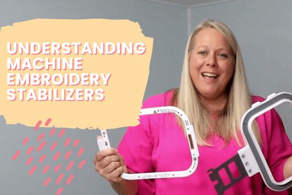 Stabilizers for Machine Embroidery